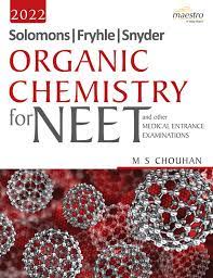 Solomons, Fryhle, Snyder Organic Chemistry for NEET and Other Medical Entrance Examinations